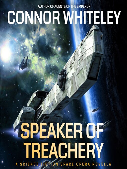 Title details for Speaker of Treachery by Connor Whiteley - Available